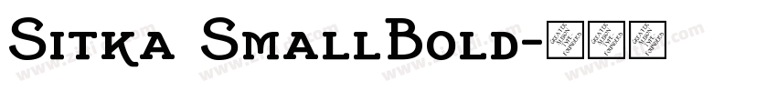 Sitka SmallBold字体转换